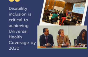 Disability inclusion is critical to achieving Universal Health Coverage by 2030